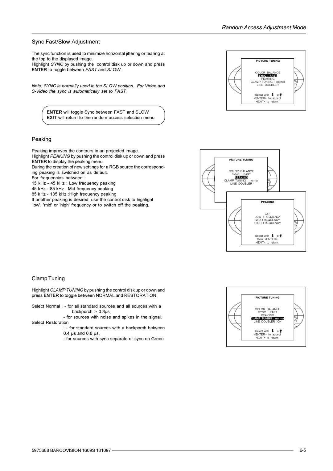 Barco R9002249, R9002240 owner manual Sync Fast/Slow Adjustment, Peaking, Clamp Tuning 