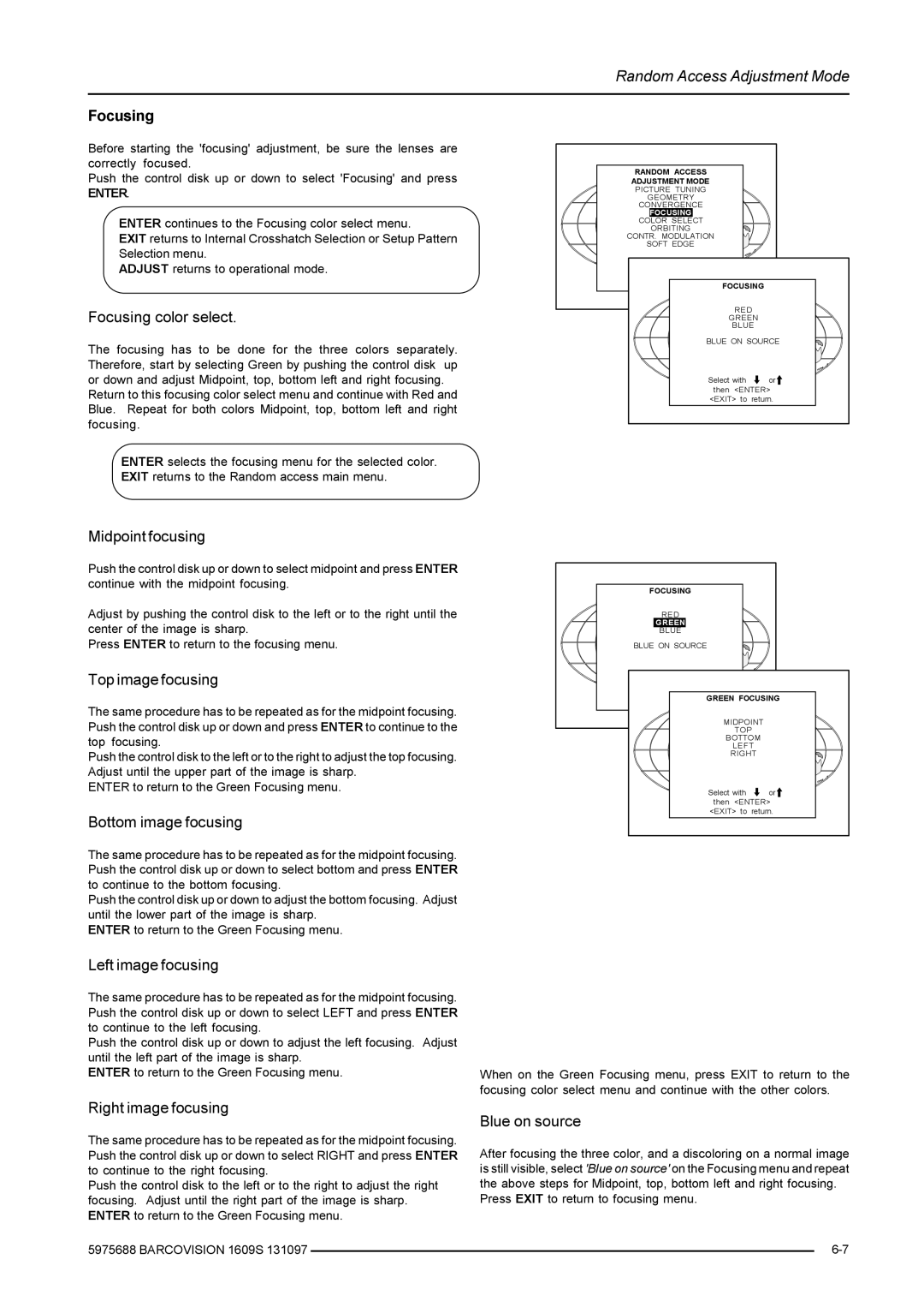 Barco R9002249 Focusing color select, Midpoint focusing, Top image focusing, Bottom image focusing, Blue on source 