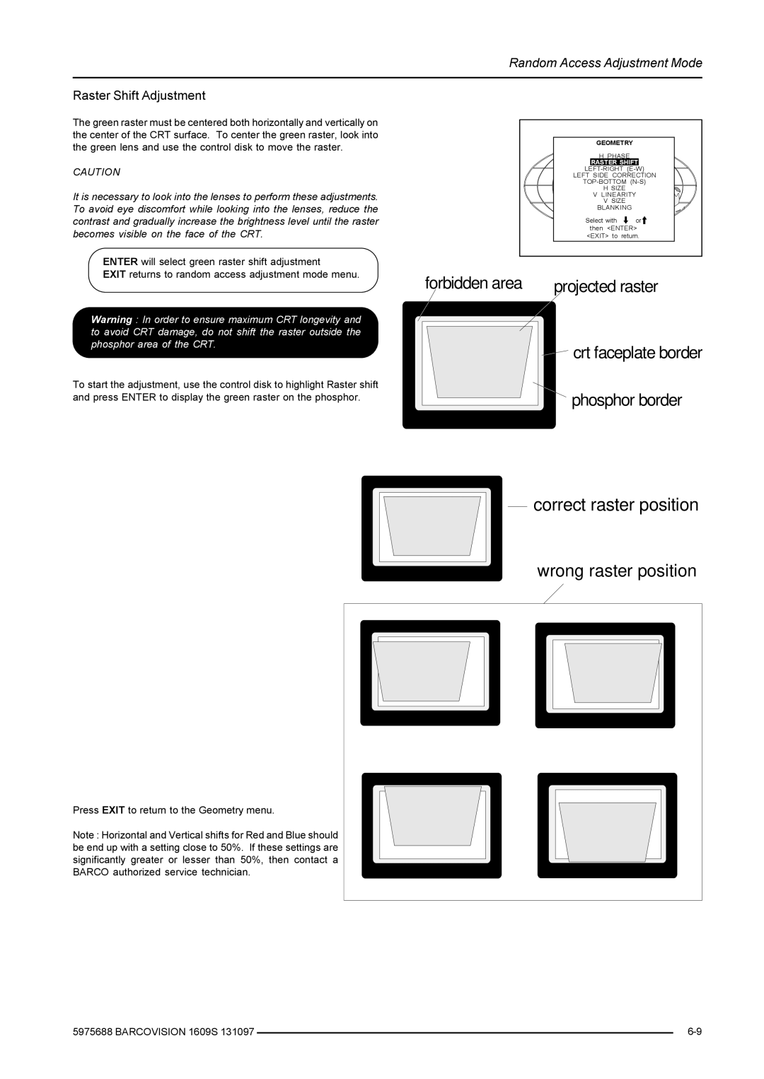 Barco R9002249, R9002240 owner manual Correct raster position Wrong raster position, Raster Shift Adjustment 