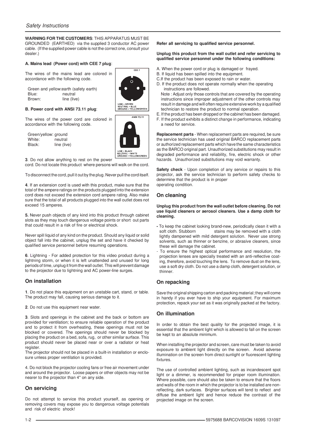 Barco R9002240, R9002249 owner manual On cleaning 