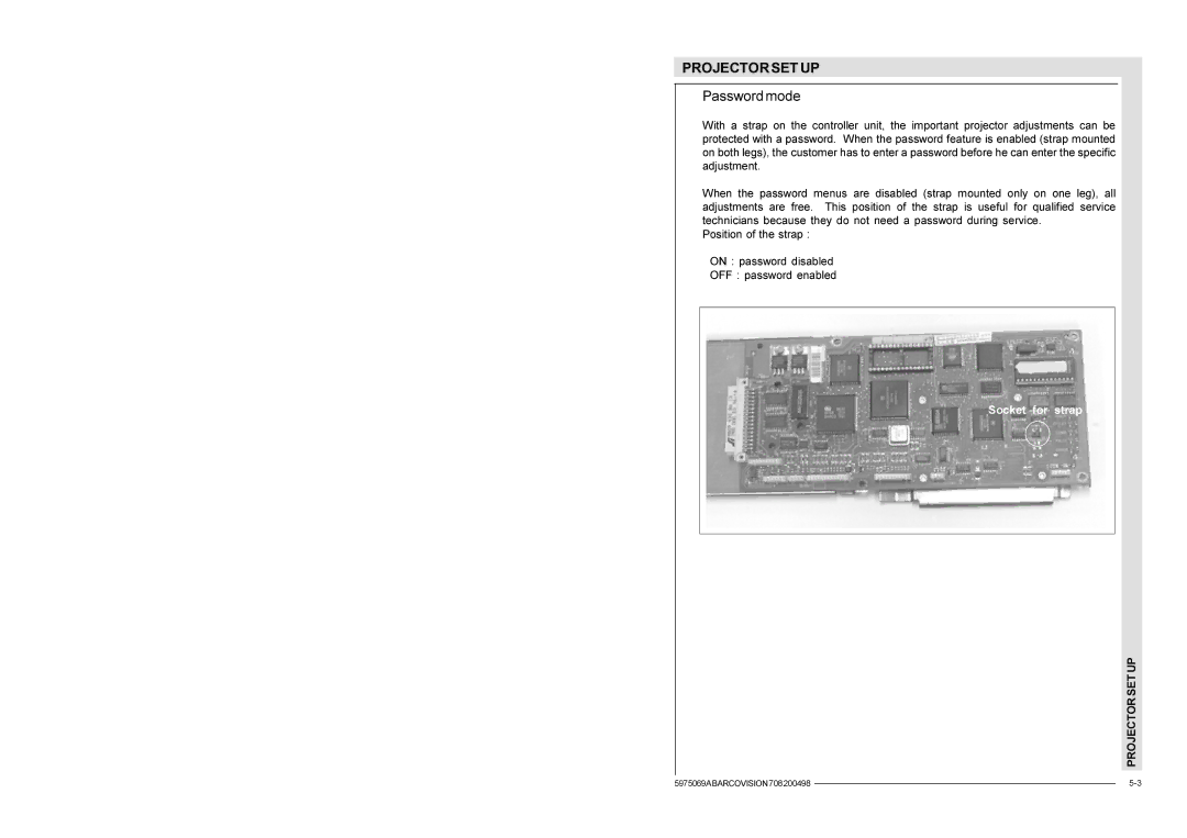 Barco R9002328, R9002327 installation manual Socket for strap 