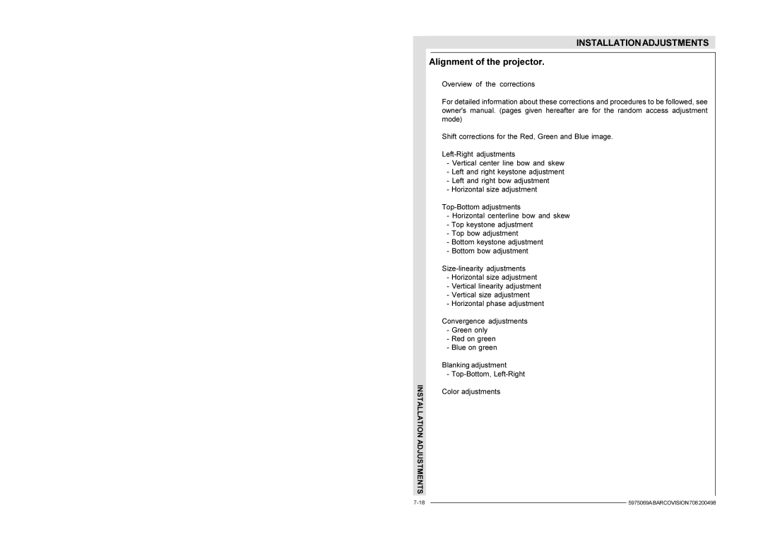 Barco R9002327, R9002328 installation manual Alignment of the projector 