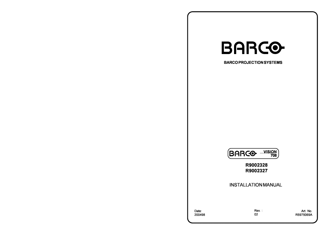 Barco installation manual R9002328 R9002327 INSTALLATIONMANUAL, Barco Projection Systems Vision 