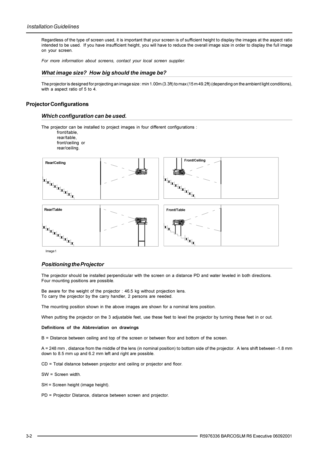 Barco R9002790 manual Which configuration can be used, Positioning the Projector 