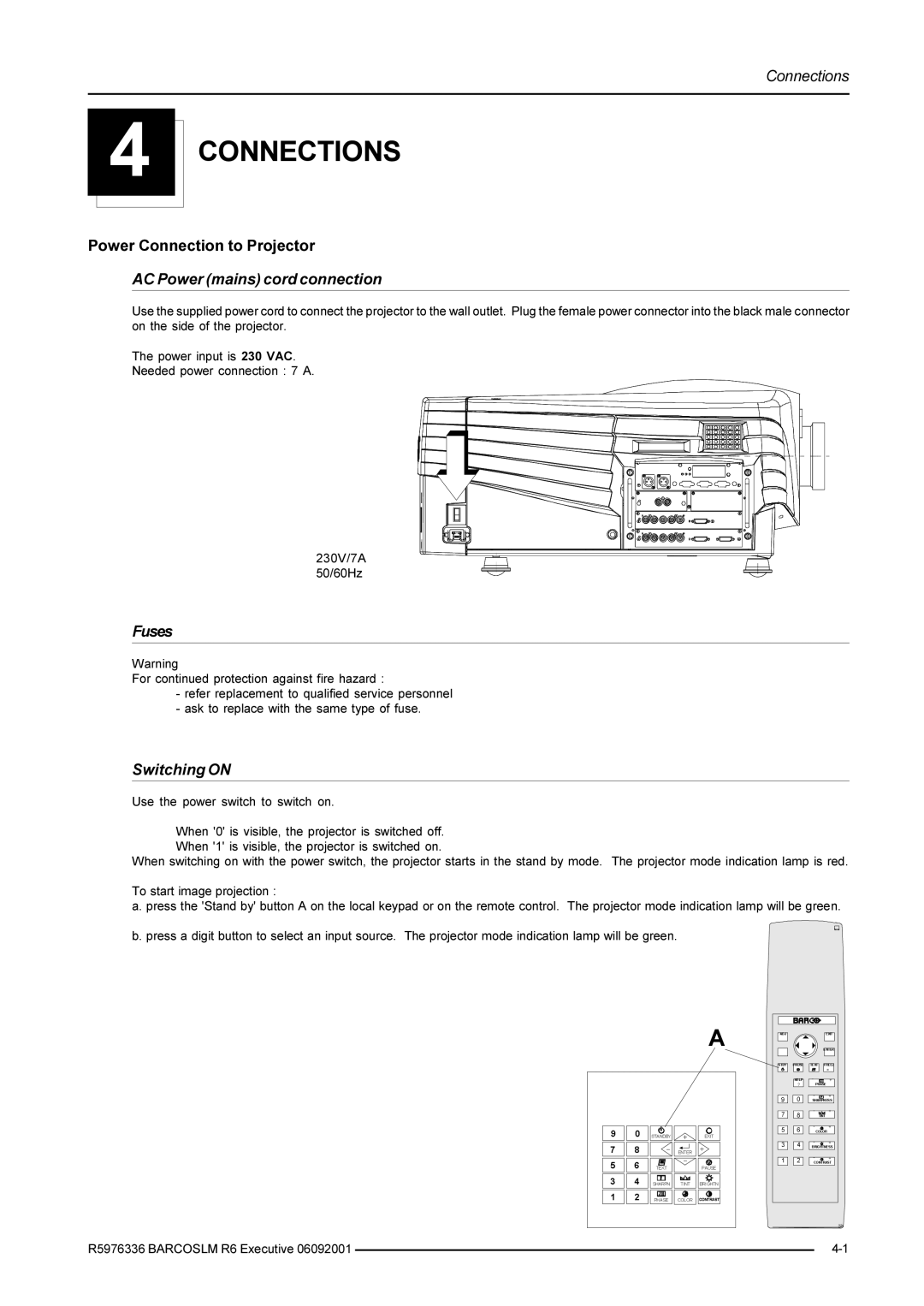 Barco R9002790 manual Connections, AC Power mains cord connection, Fuses, Switching on 