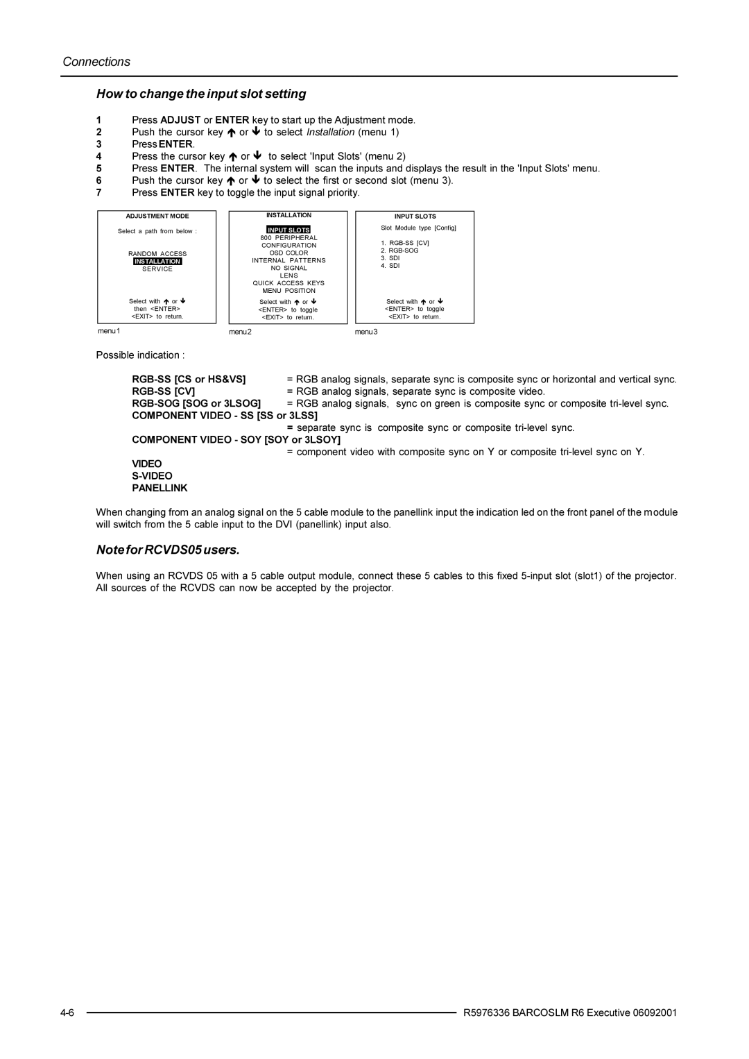 Barco R9002790 manual How to change the input slot setting, Adjustment Mode, Installation, Input Slots 