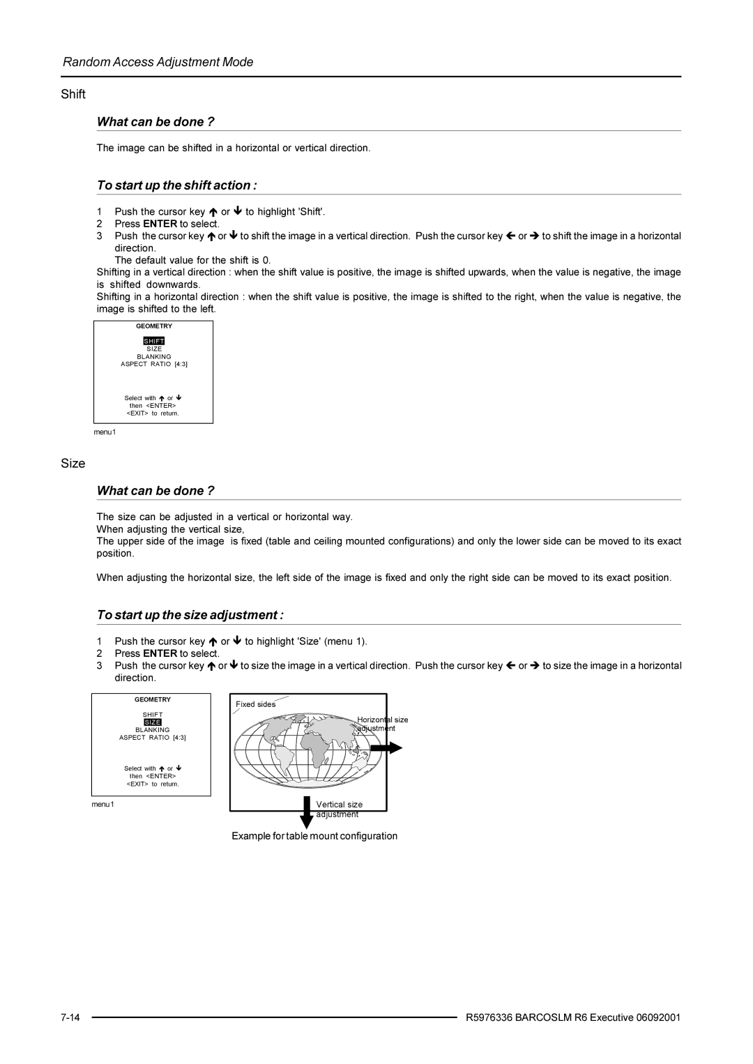 Barco R9002790 manual To start up the shift action, To start up the size adjustment 