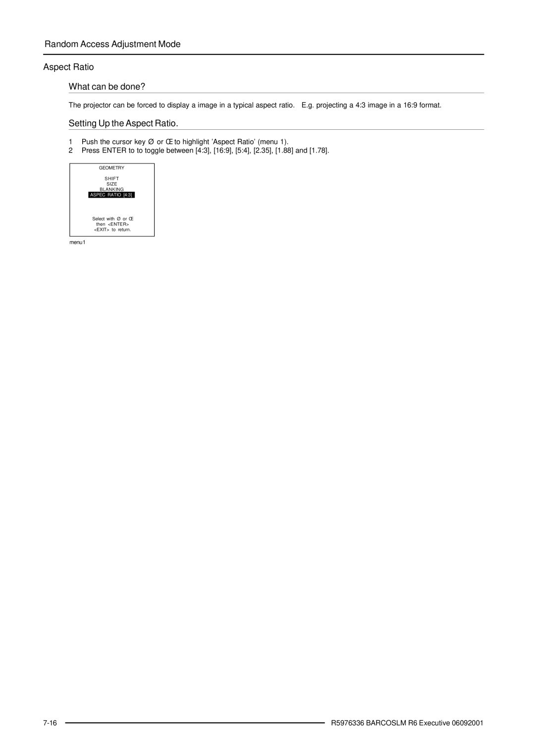 Barco R9002790 manual What can be done?, Setting Up the Aspect Ratio 