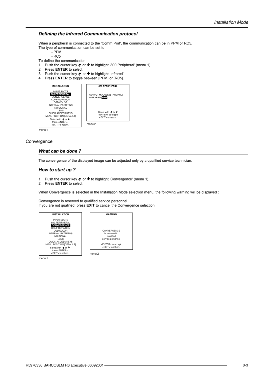 Barco R9002790 manual Defining the Infrared Communication protocol, How to start up ? 