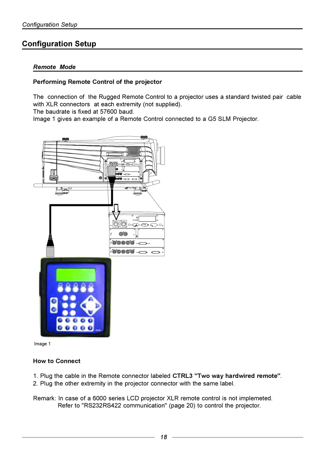 Barco R9840171, R9840170, R9840176 manual Configuration Setup, Remote Mode 