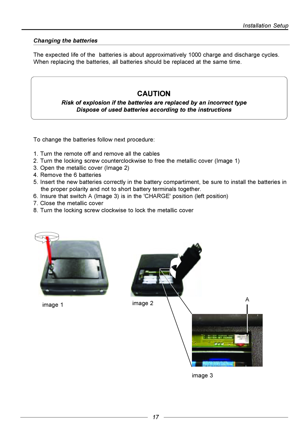 Barco R9840176 manual Installation Setup Changing the batteries, Dispose of used batteries according to the instructions 