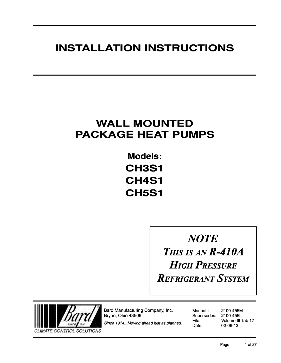 Bard installation instructions Installation Instructions Wall Mounted, Package Heat Pumps, CH3S1 CH4S1 CH5S1, Models 