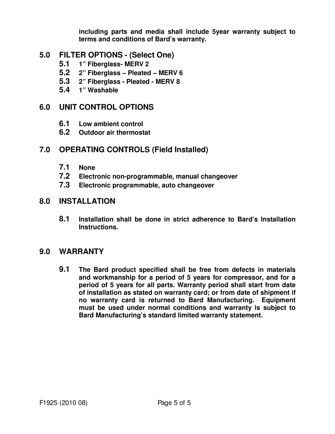 Bard F1925 Filter Options Select One, Unit Control Options, Operating Controls Field Installed, Installation, Warranty 