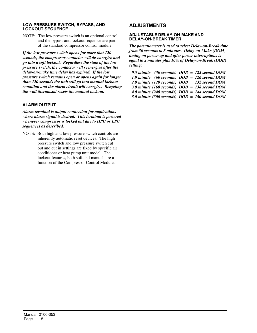 Bard P1224A2, P1124A3 installation instructions Adjustments, LOW Pressure SWITCH, BYPASS, and Lockout Sequence, Alarm Output 