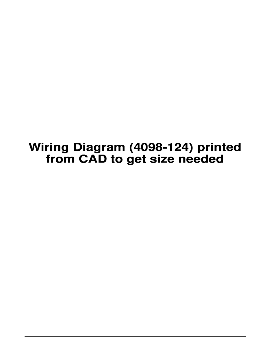Bard PH1236, PH1230, PH1224 Wiring Diagram 4098-124printed, from CAD to get size needed, Manual 2100-344Page 