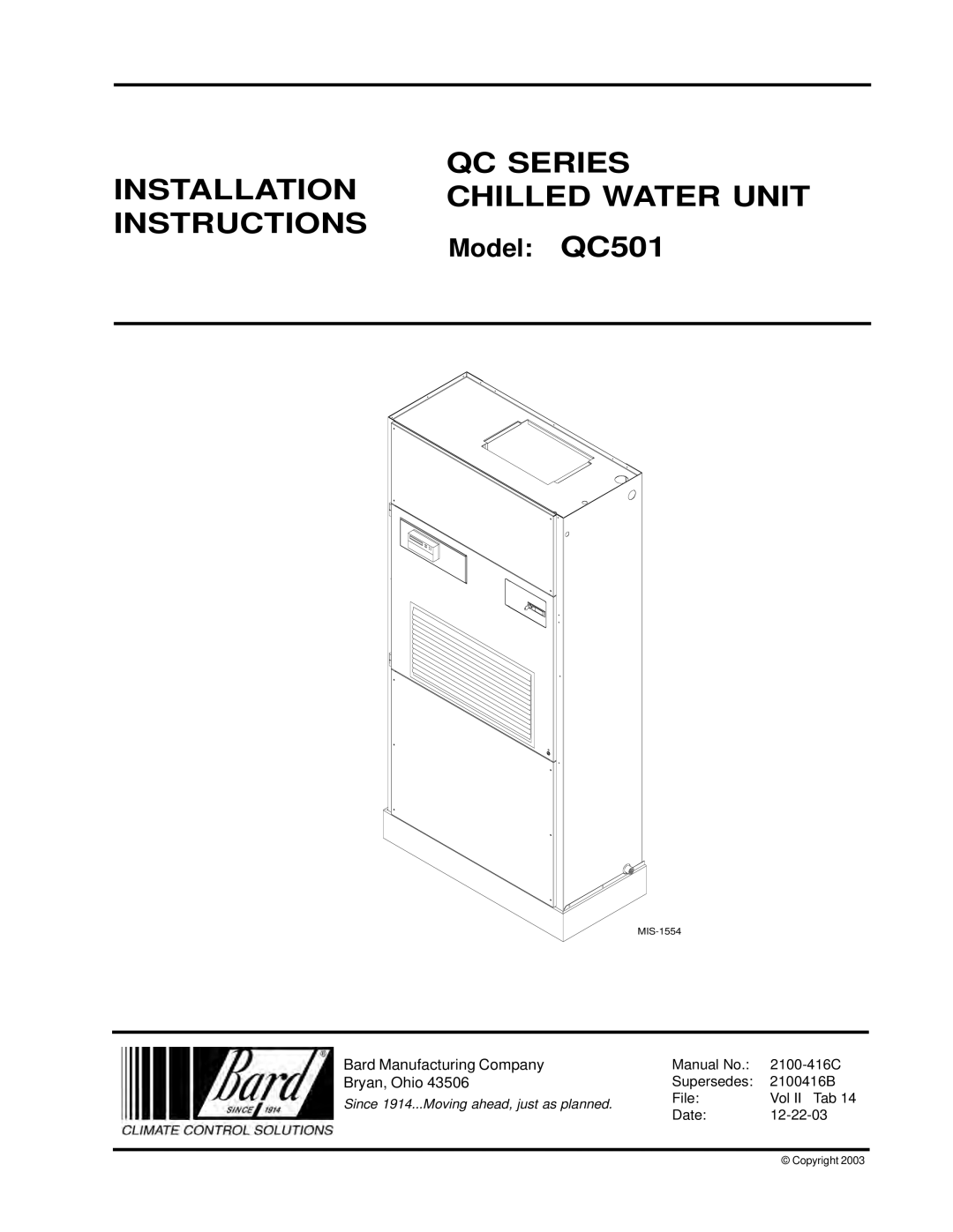 Bard installation instructions QC Series Installation Chilled Water Unit Instructions, Model QC501 