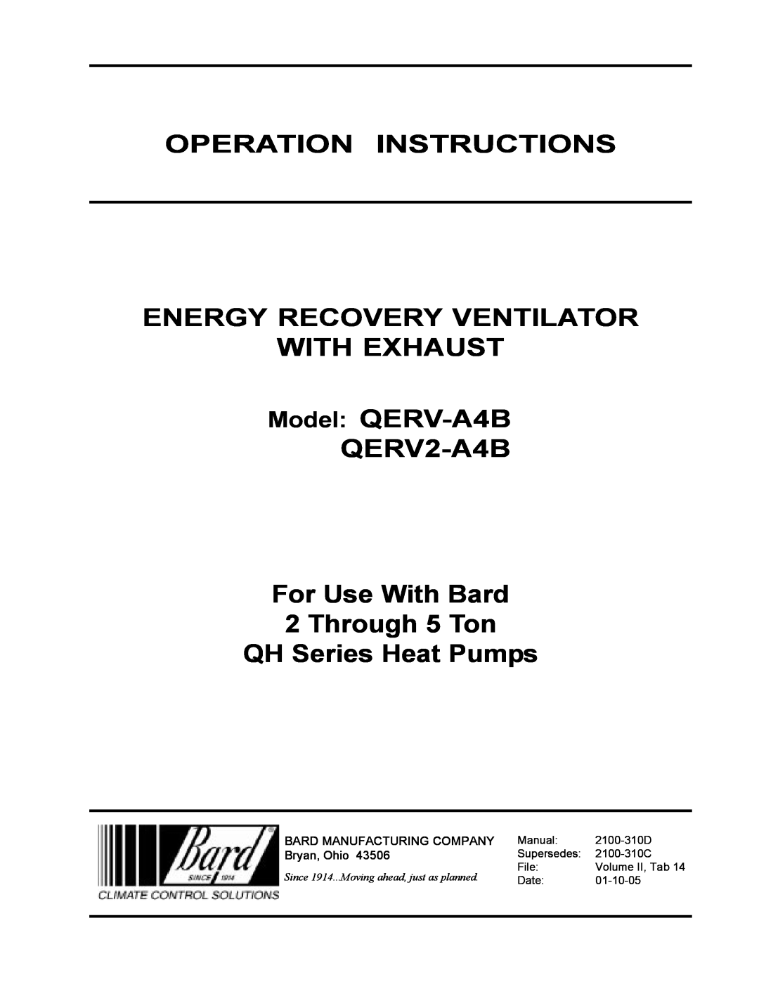 Bard QERV2-A4B manual Bard Manufacturing Company, Bryan, Ohio, Operation Instructions, Through 5 Ton QH Series Heat Pumps 