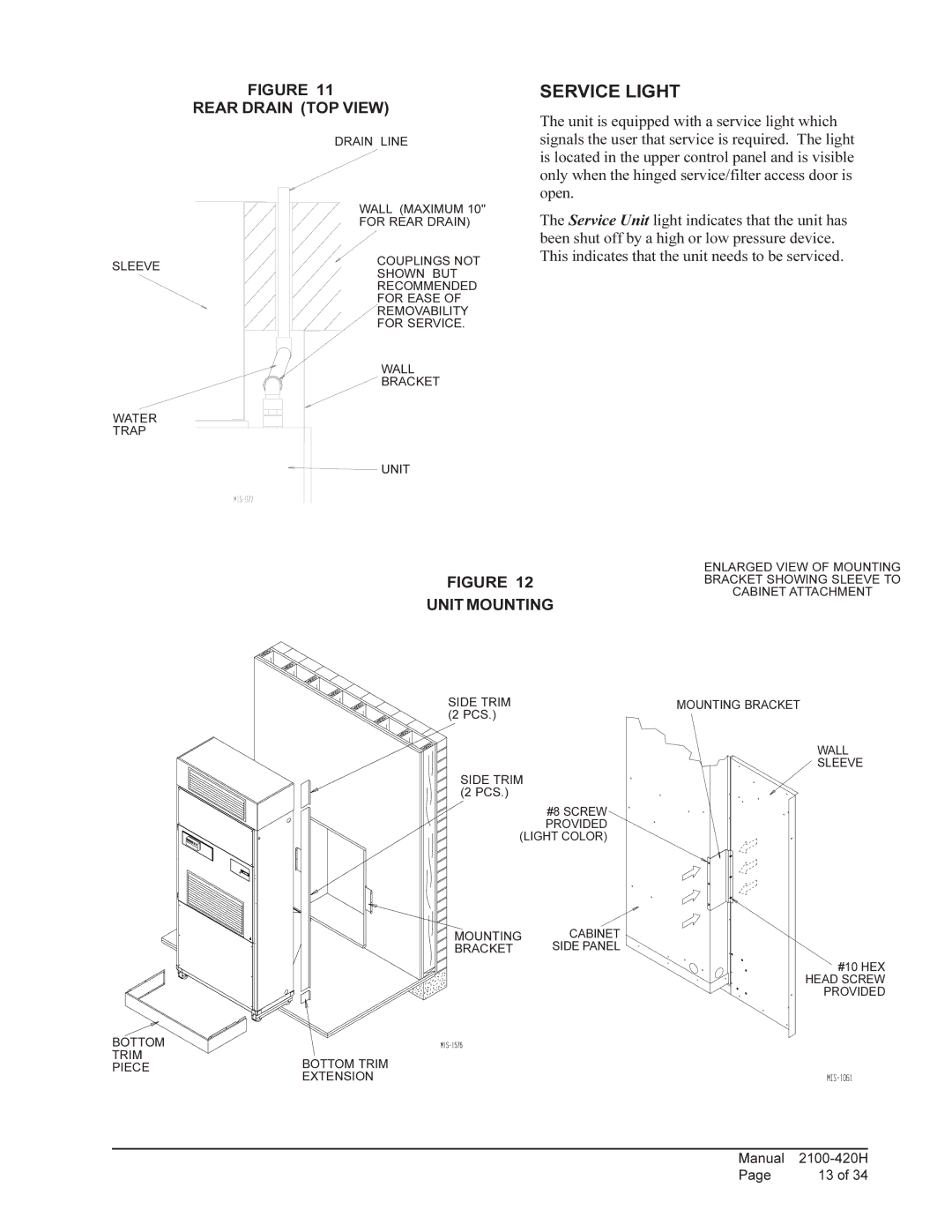 Bard QH602, QH243, QH482, QH422, QH362, QH302 installation instructions Service Light, Rear Drain TOP View, Unit Mounting 