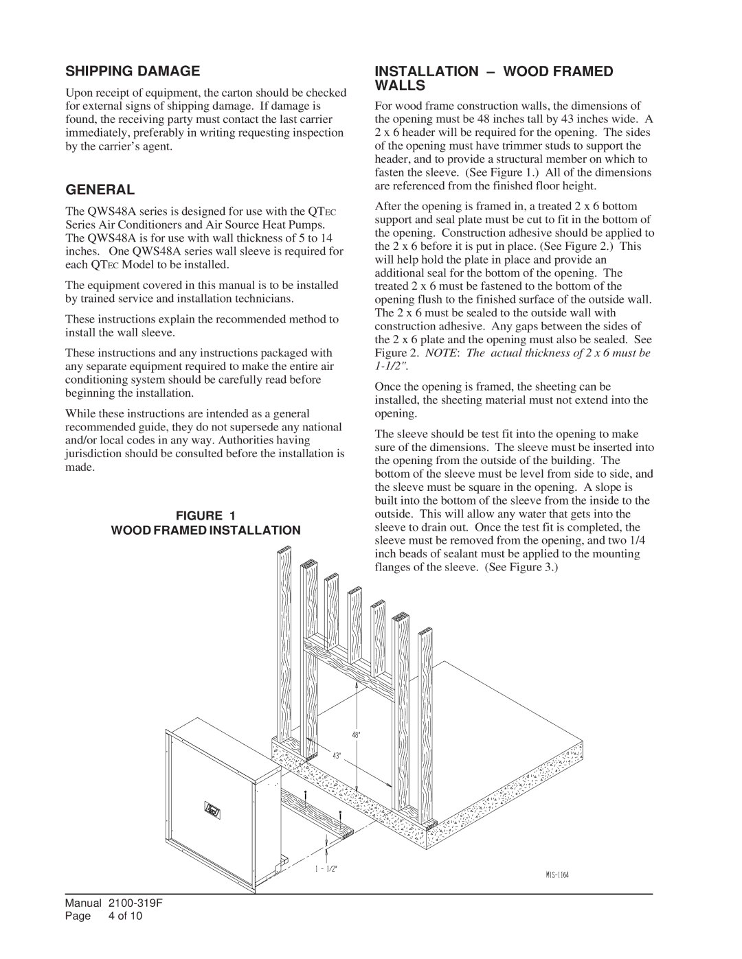 Bard QWS48A-23, QWS48A-19, QWS48A- 16 Shipping Damage, General, Installation Wood Framed Walls, Wood Framed Installation 