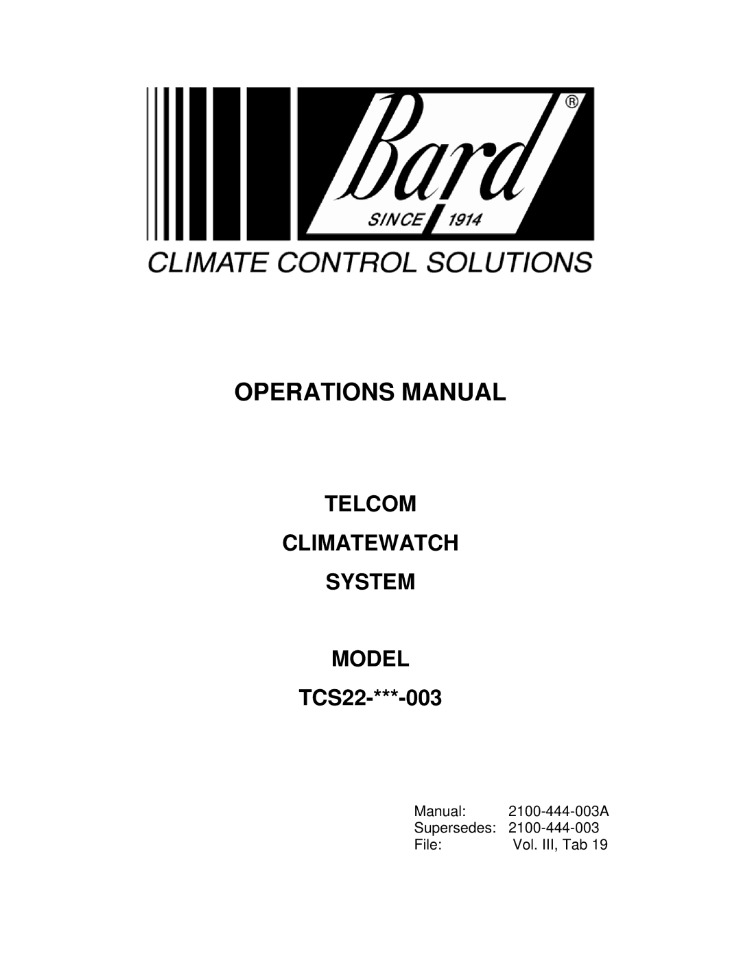 Bard TCS22-***-003 manual Operations Manual 