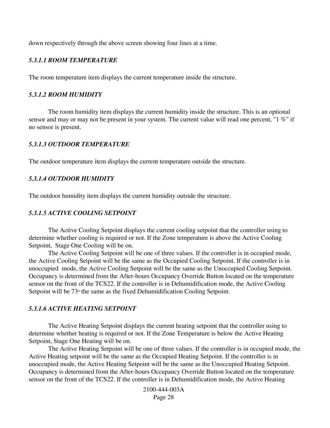 Bard TCS22-***-003 manual Room Temperature, Room Humidity, Outdoor Temperature, Outdoor Humidity, Active Cooling Setpoint 