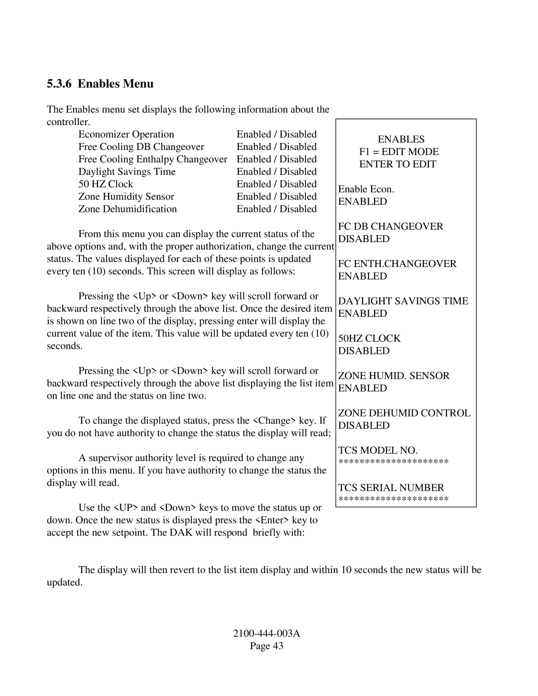 Bard TCS22-***-003 manual Enables Menu 