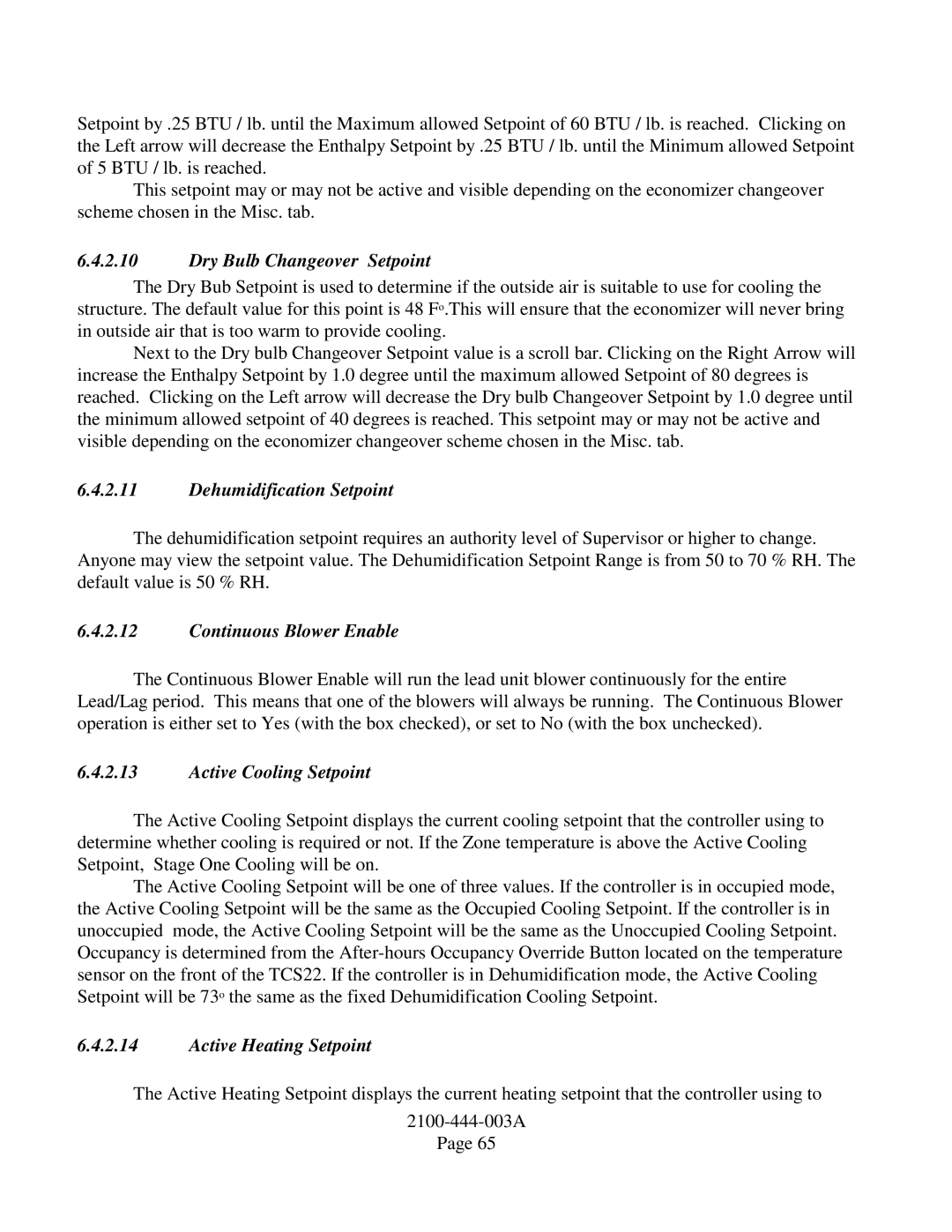 Bard TCS22-***-003 manual Dry Bulb Changeover Setpoint, Dehumidification Setpoint, Continuous Blower Enable 