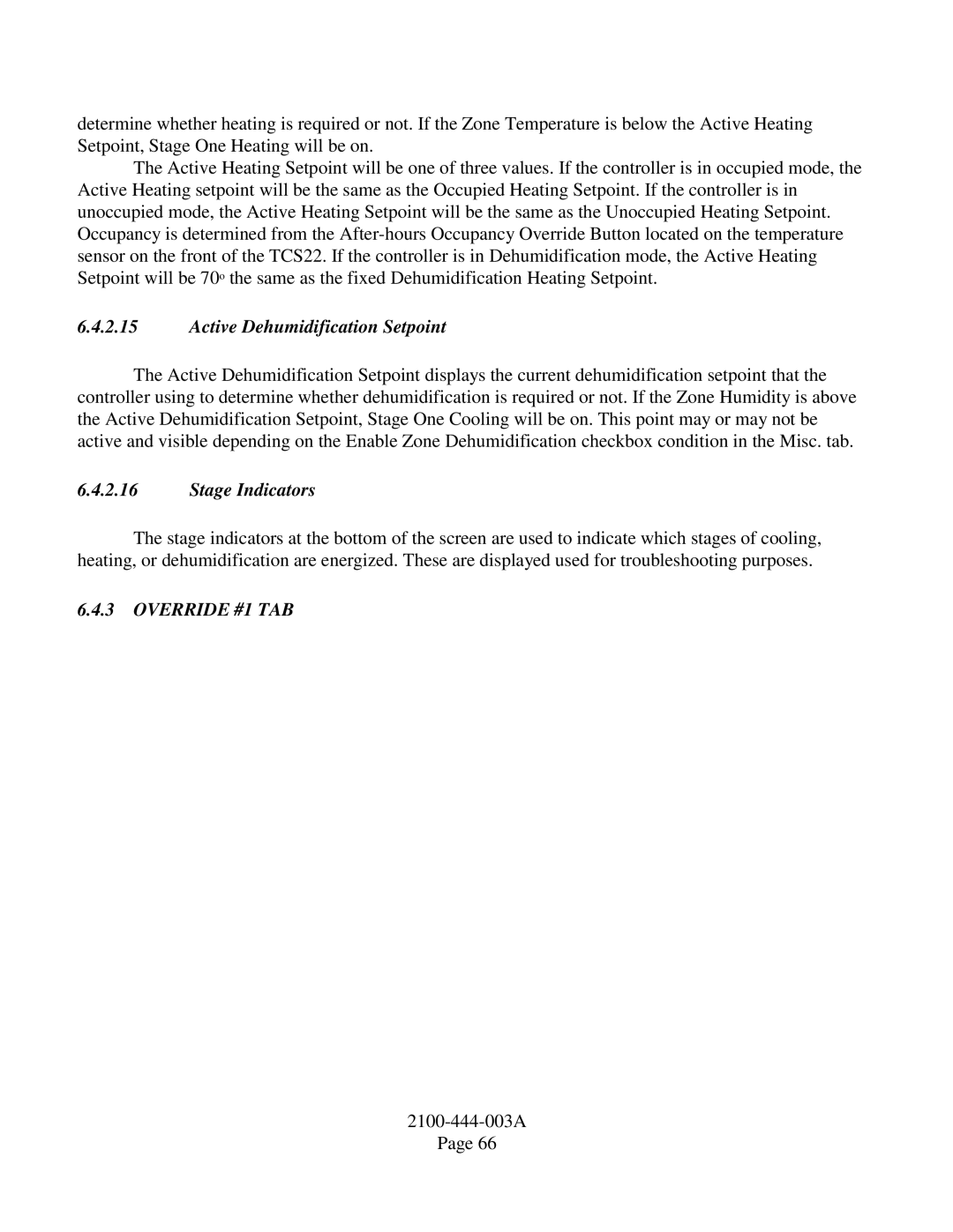 Bard TCS22-***-003 manual Active Dehumidification Setpoint, Stage Indicators, Override #1 TAB 