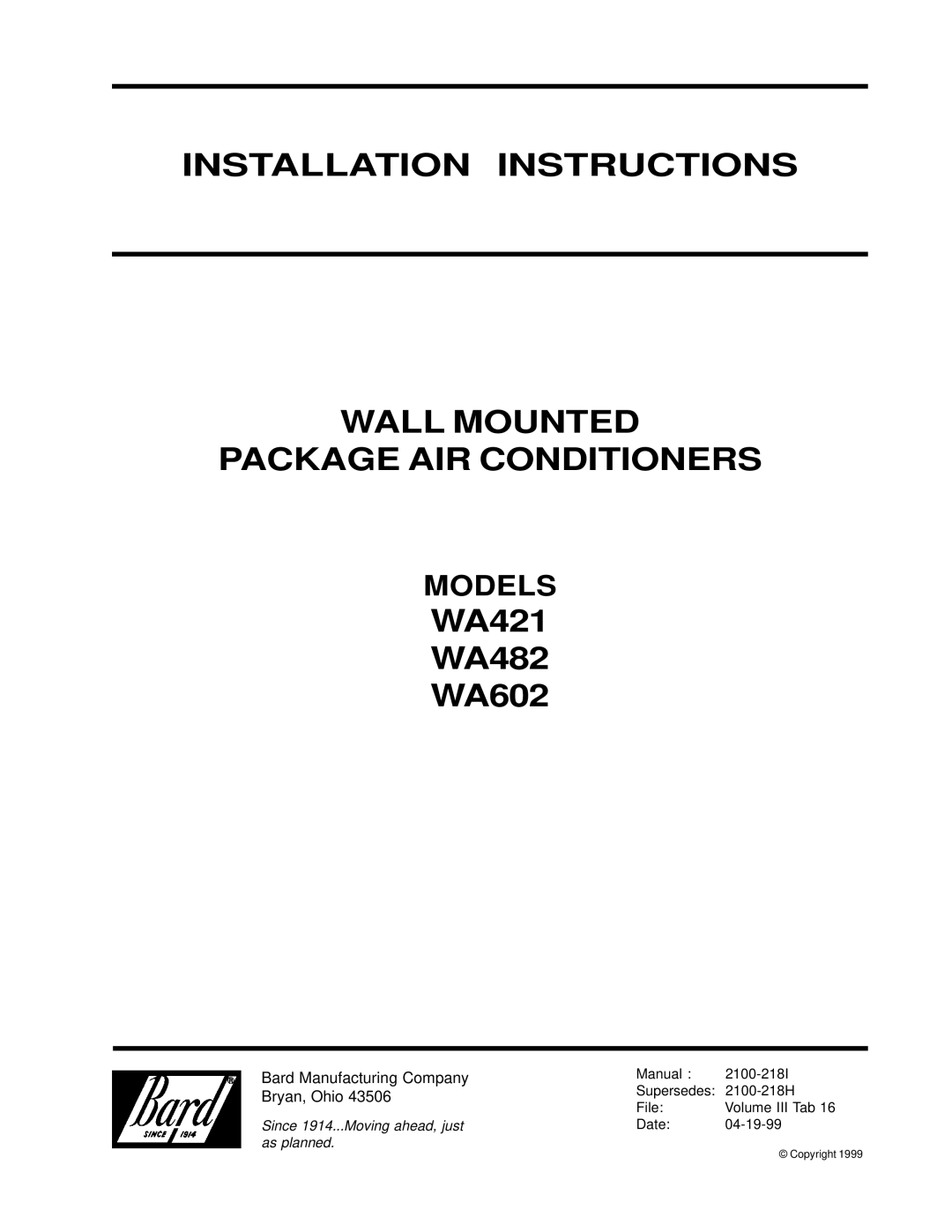 Bard installation instructions WA421 WA482 WA602, Models 