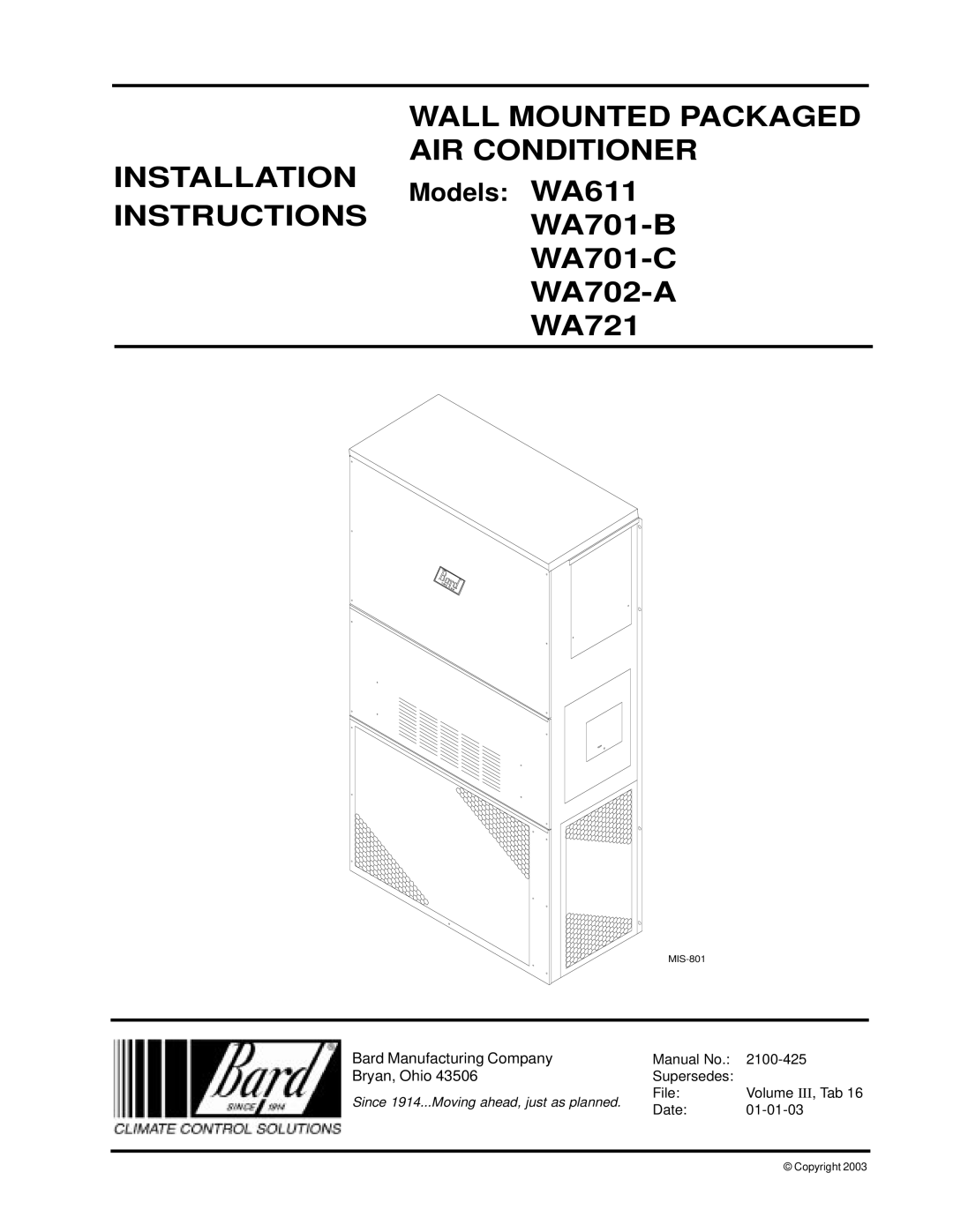 Bard WA611 installation instructions Wall Mounted Packaged AIR Conditioner, INSTRUCTIONSWA701-BWA701-C WA702-A WA721 