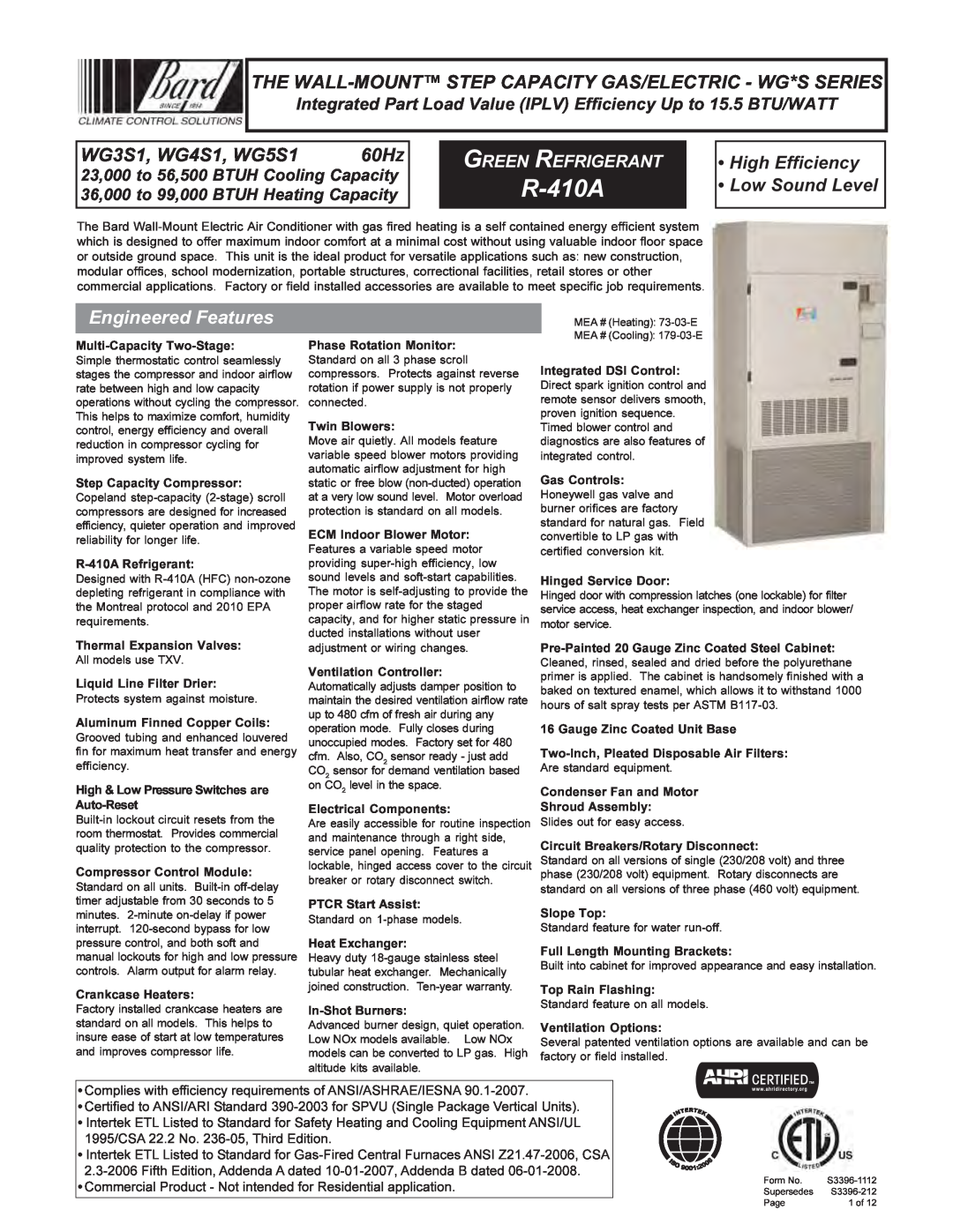 Bard warranty WG3S1, WG4S1, WG5S1, 60HZ, R-410A, Green Refrigerant, •High Efficiency •Low Sound Level 