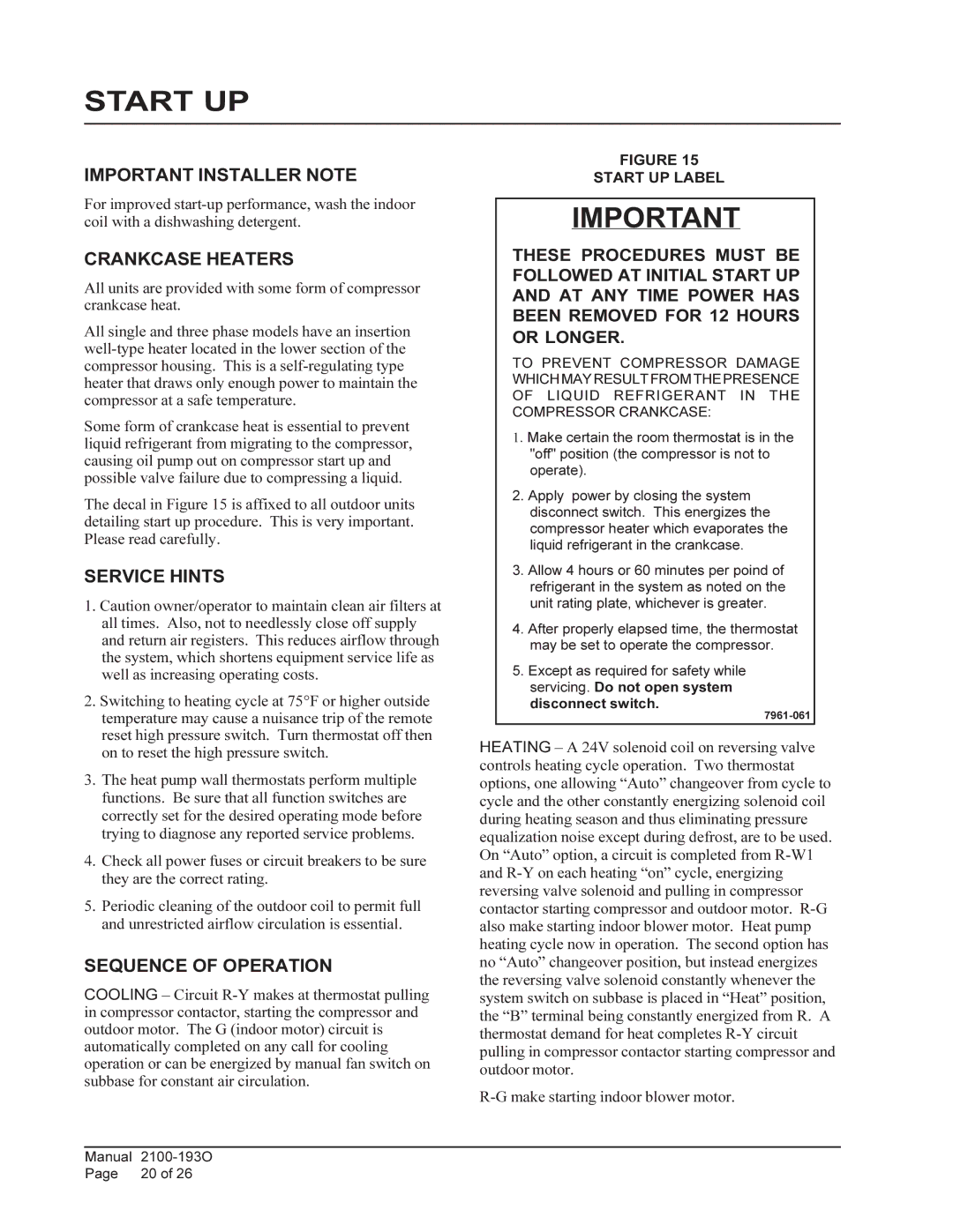 Bard WH-301, WH361 Start UP, Important Installer Note, Crankcase Heaters, Service Hints, Sequence of Operation 