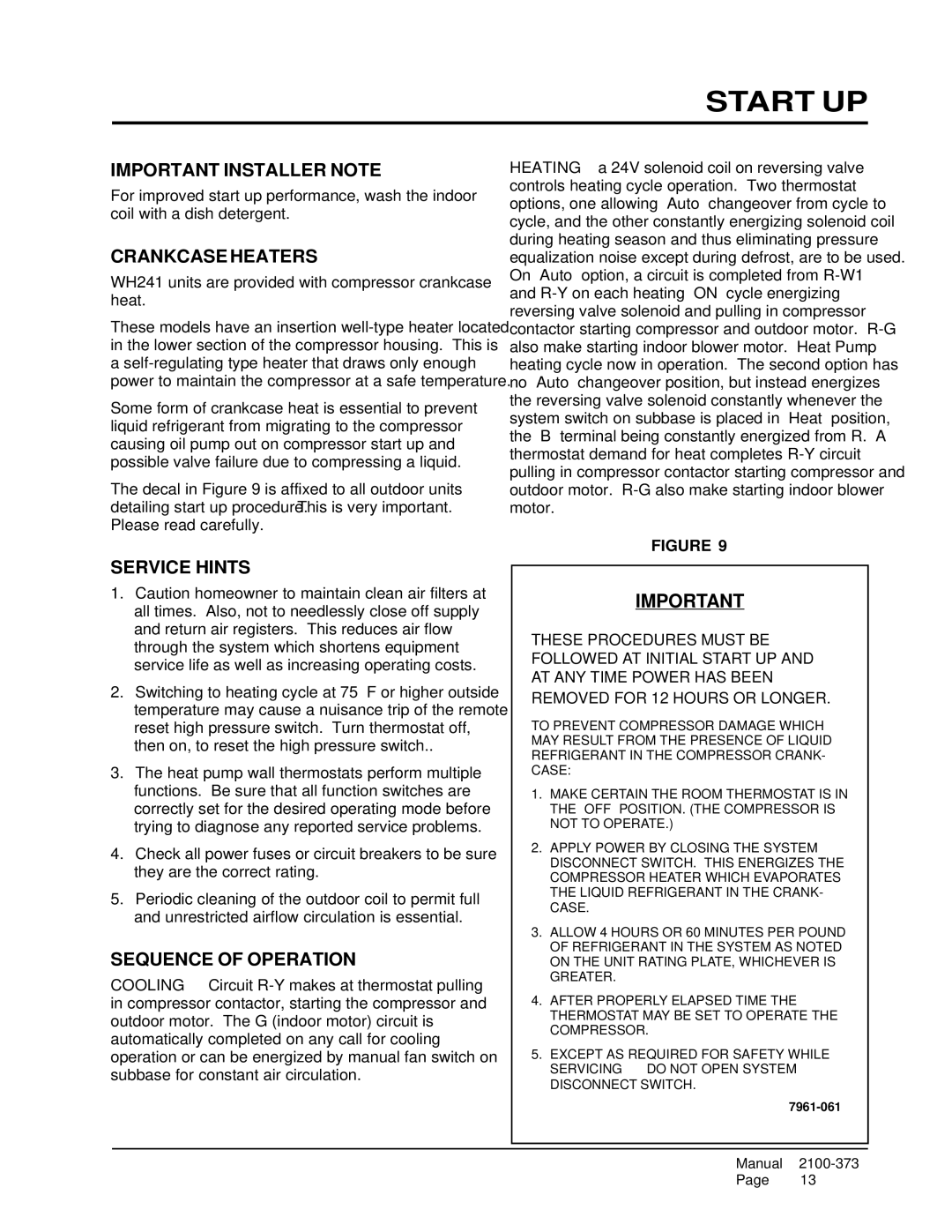 Bard WH183, WH242 Start UP, Important Installer Note, Crankcase Heaters, Service Hints, Sequence of Operation 