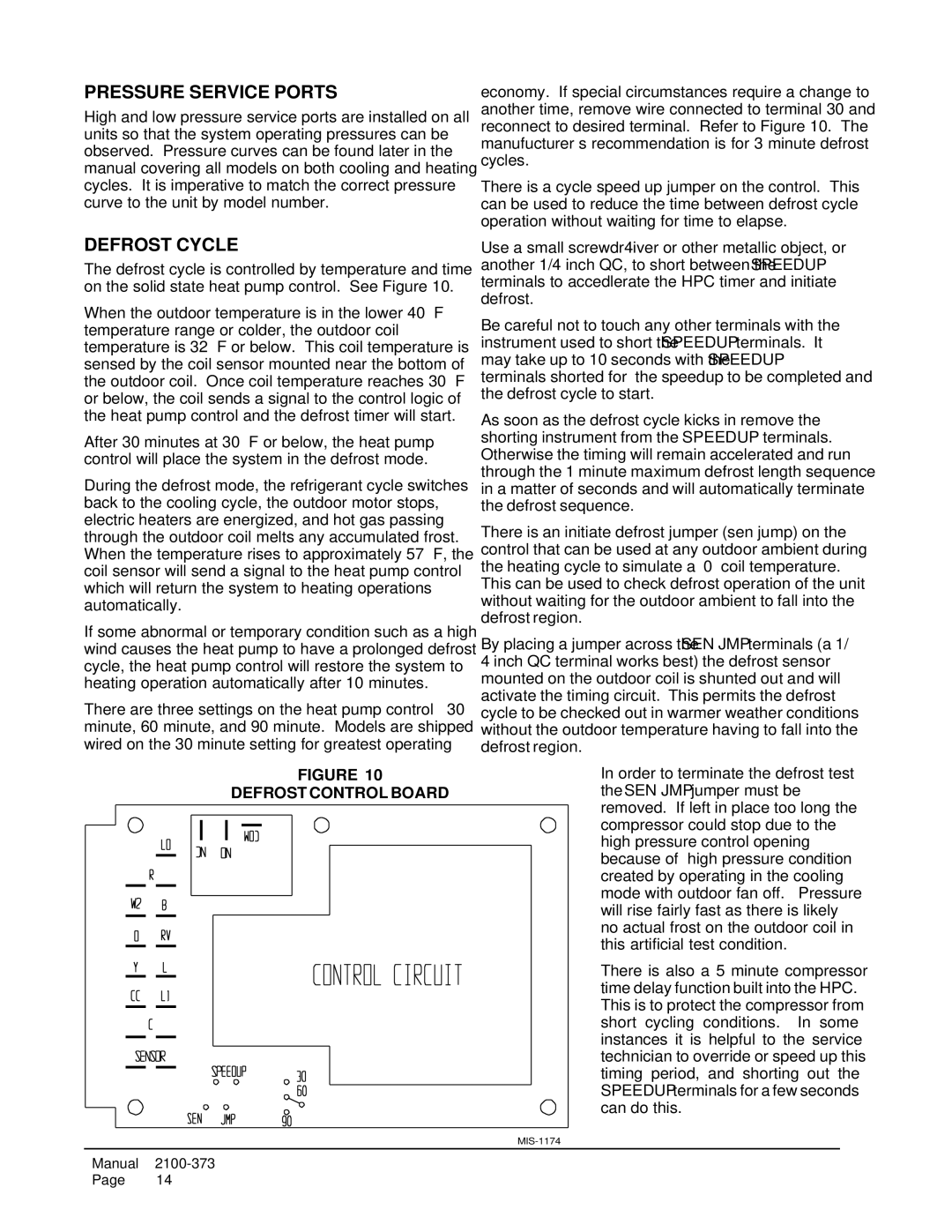 Bard WH242, WH183 installation instructions Pressure Service Ports, Defrost Cycle, Defrost Control Board 