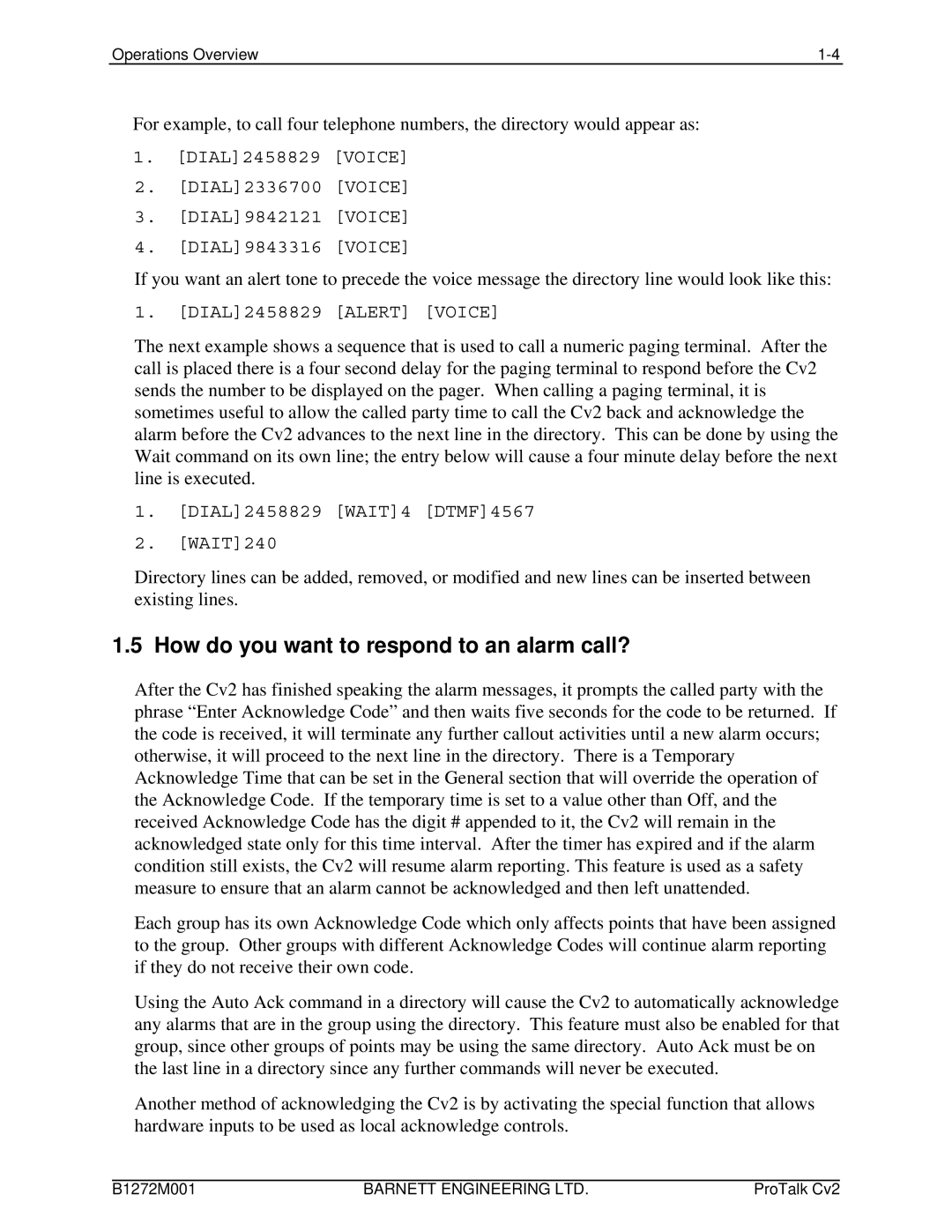 Barnett Engineering ARU CV2 instruction manual How do you want to respond to an alarm call? 