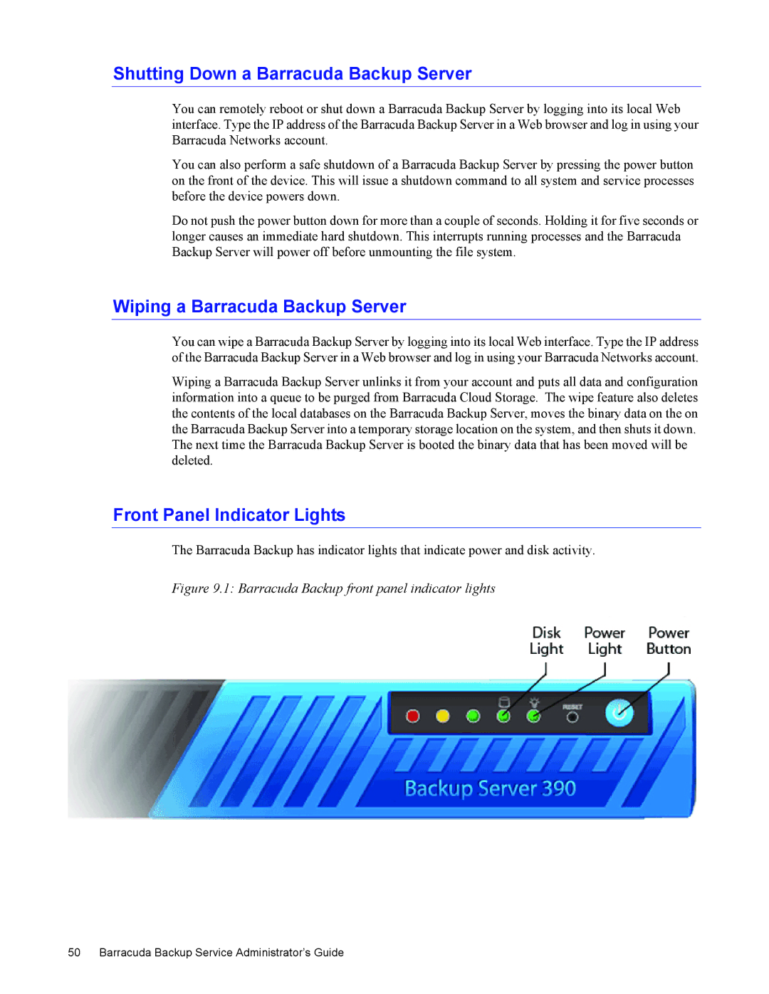 Barracuda Networks 4 manual Shutting Down a Barracuda Backup Server, Wiping a Barracuda Backup Server 