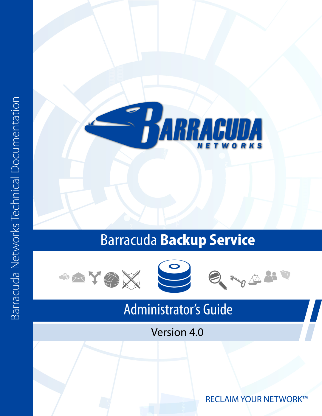 Barracuda Networks 4 manual Barracuda Backup Service, Administrator’s Guide, Barracuda Networks Technical Documentation 