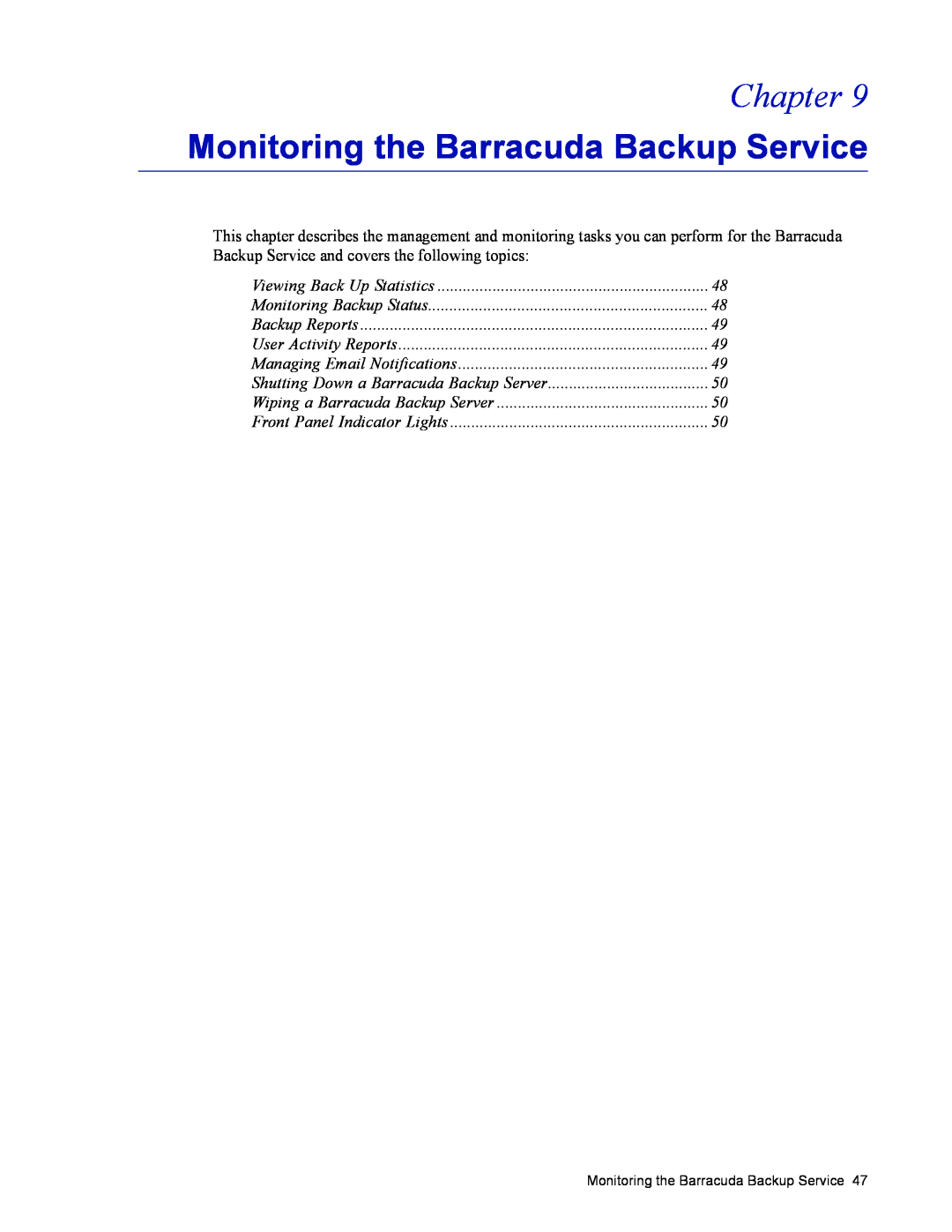 Barracuda Networks 4 manual Monitoring the Barracuda Backup Service, Chapter 