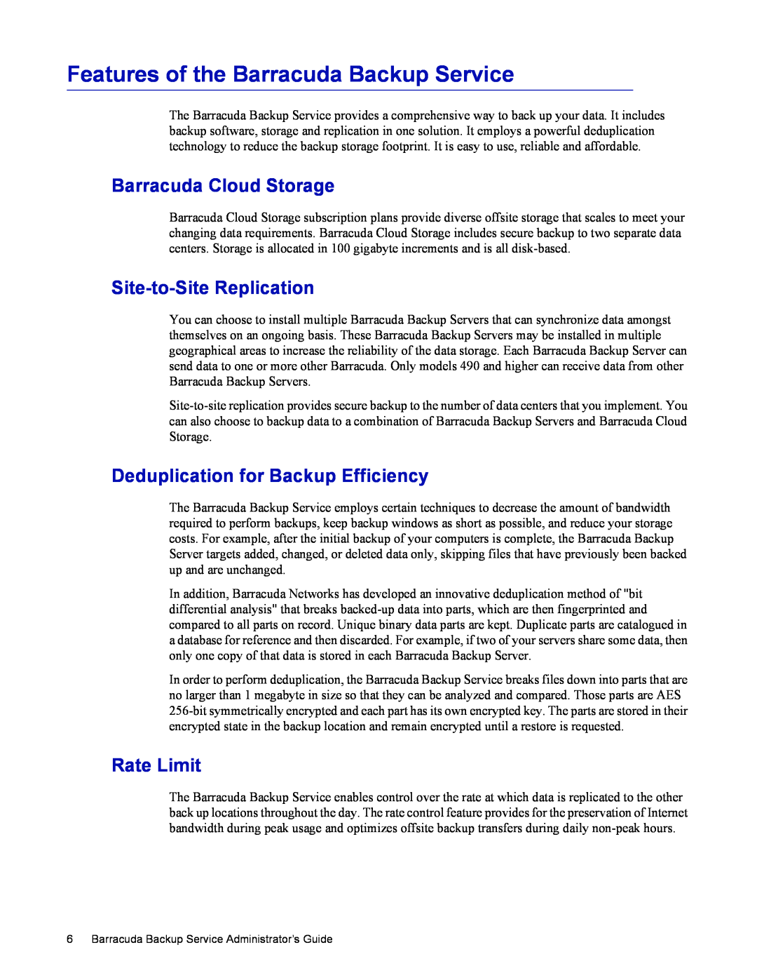 Barracuda Networks 4 manual Features of the Barracuda Backup Service, Barracuda Cloud Storage, Site-to-Site Replication 