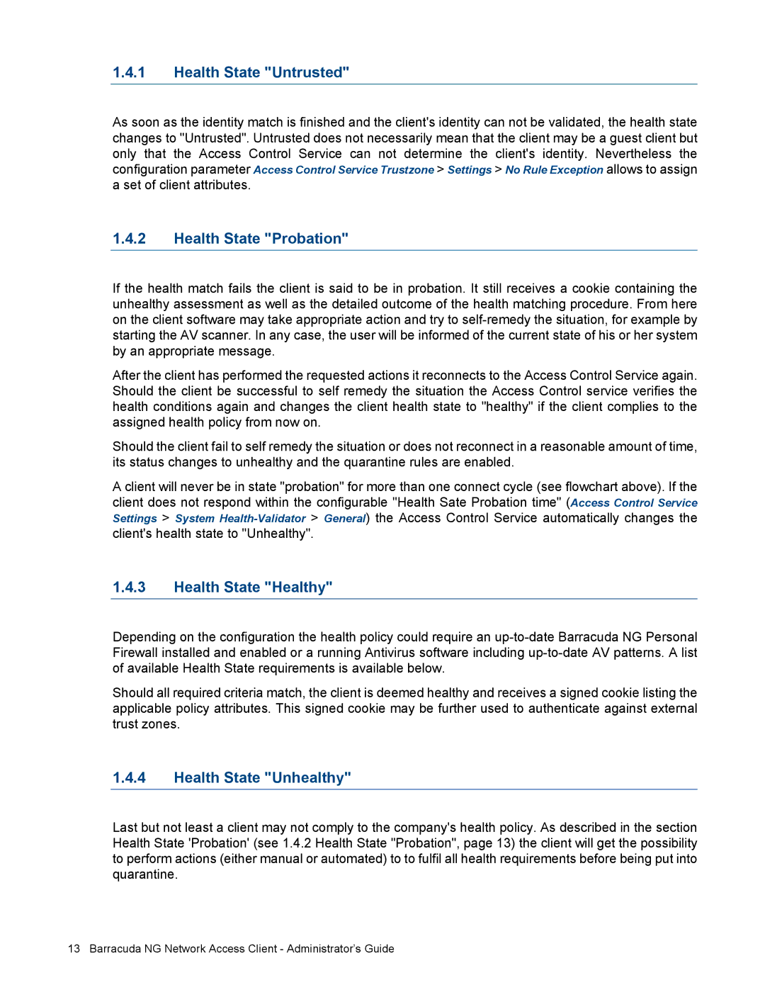 Barracuda Networks VERSION SP4 manual Health State Untrusted, Health State Probation, Health State Healthy 