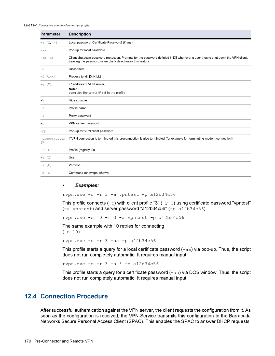 Barracuda Networks VERSION SP4 manual Connection Procedure, Same example with 10 retries for connecting -c 