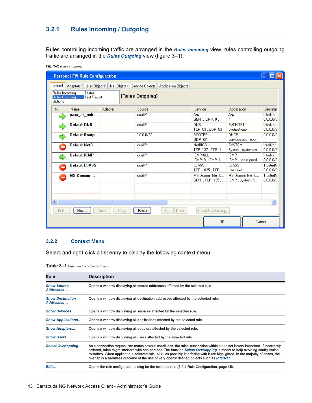 Barracuda Networks VERSION SP4 manual Rules Incoming / Outgoing 