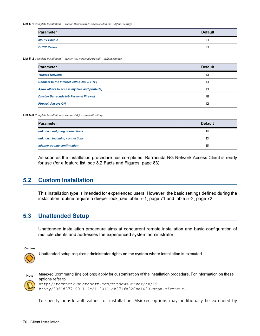 Barracuda Networks VERSION SP4 manual Custom Installation, Unattended Setup, Parameter Default, 802.1x Enable Dhcp Renew 