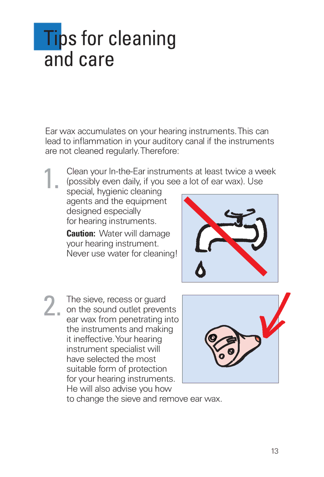 Battery-Biz Pro IT manual Tips for cleaning and care, For hearing instruments, To change the sieve and remove ear wax 