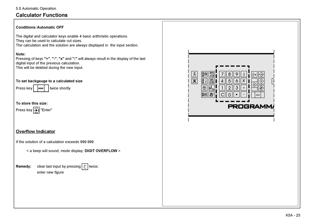 Baum Bros. Imports 26.4 manual Calculator Functions, Overflow Indicator, ConditionsAutomatic OFF, To store this size 