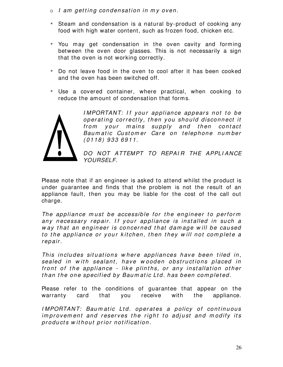 Baumatic B610MC manual Do not Attempt to Repair the Appliance Yourself 