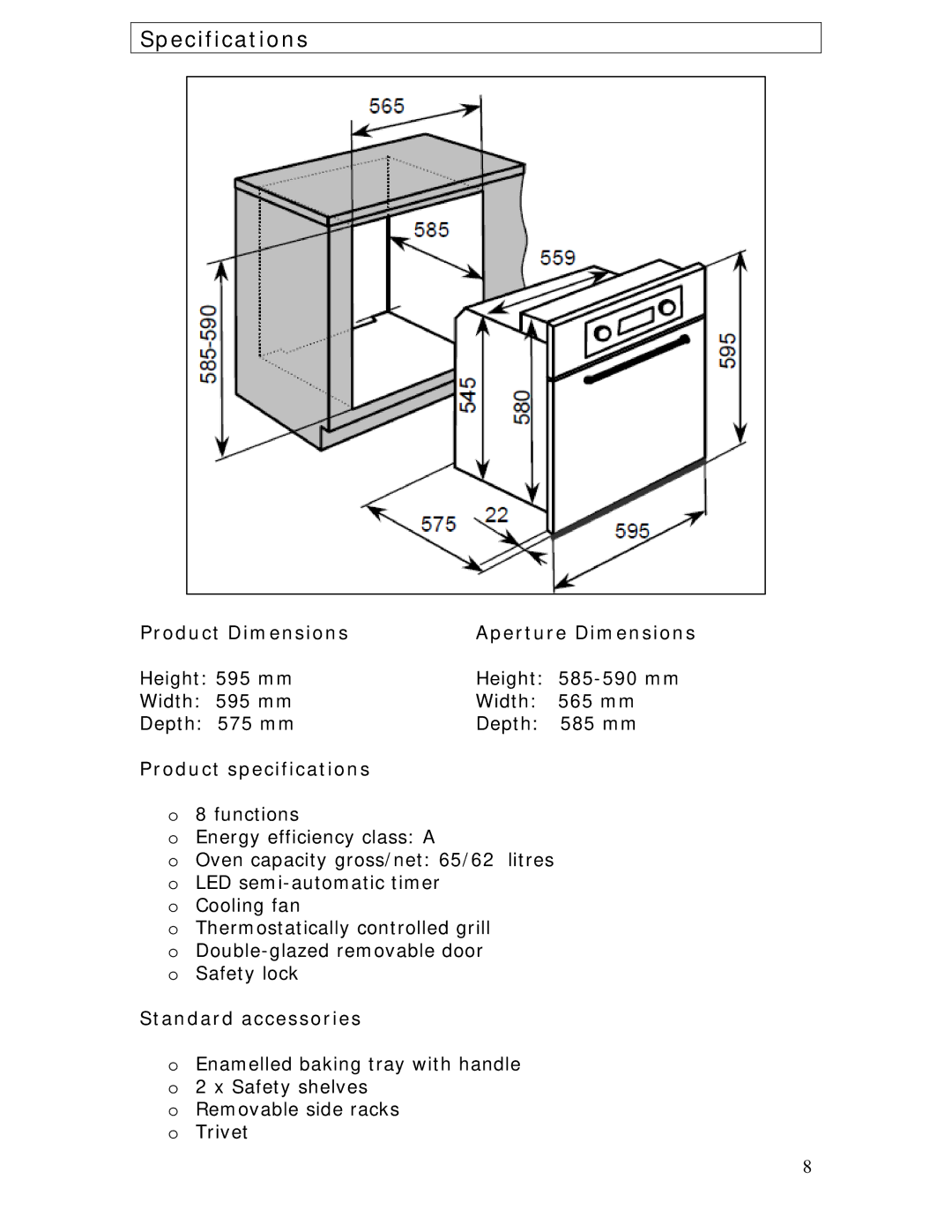 Baumatic B610MC manual Specifications, Product Dimensions Aperture Dimensions, Product specifications, Standard accessories 