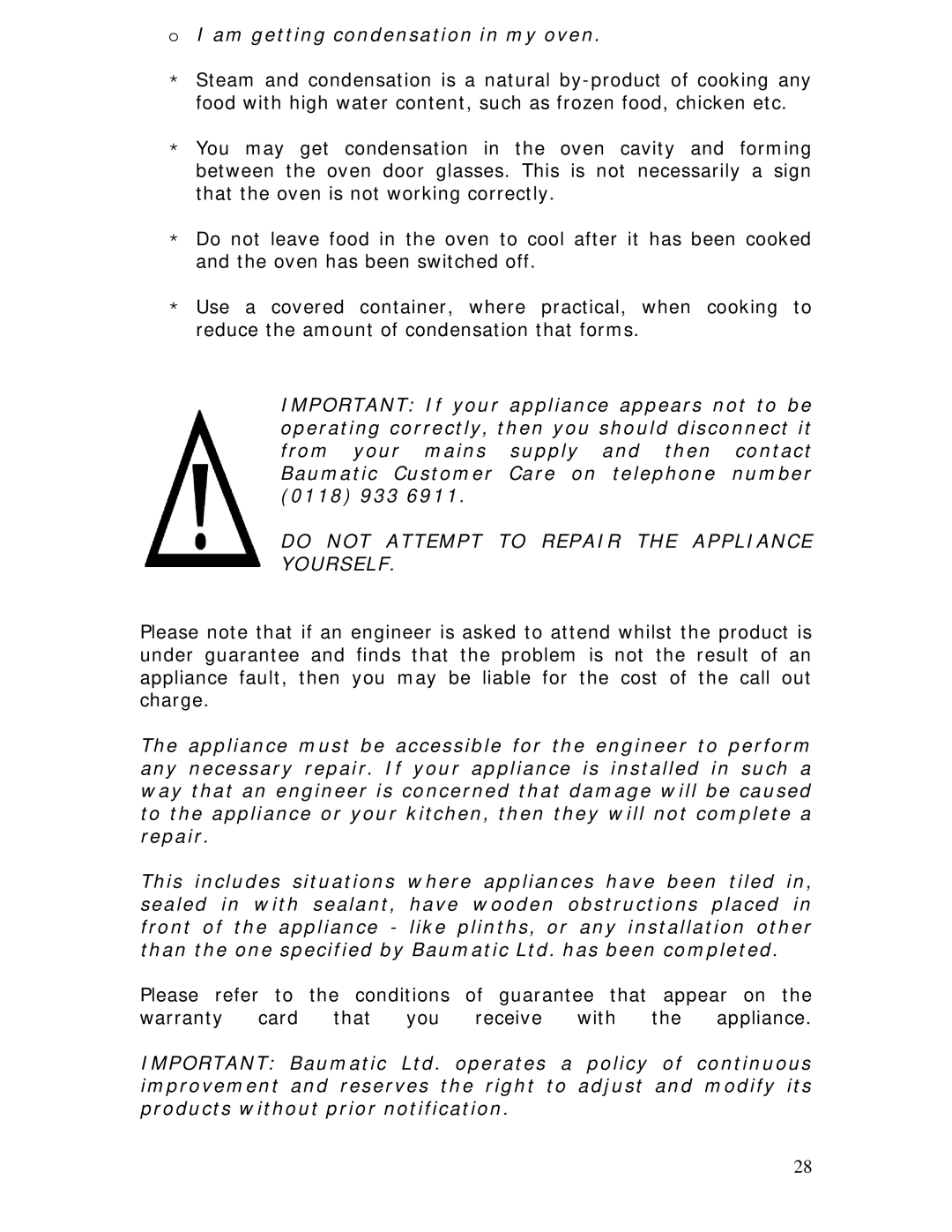 Baumatic B620MC manual Do not Attempt to Repair the Appliance Yourself 