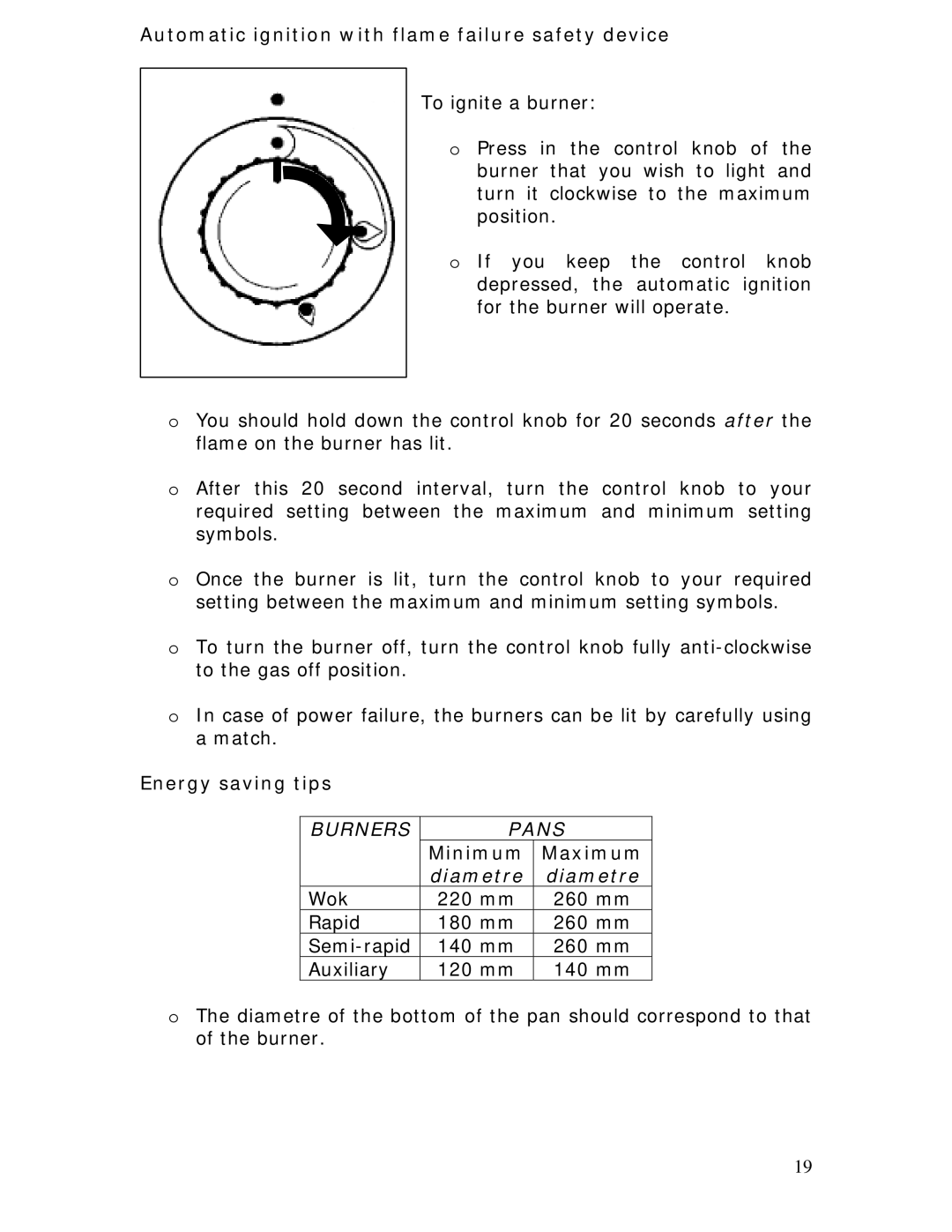 Baumatic BC391.3TCSS Automatic ignition with flame failure safety device, Energy saving tips, Minimum Maximum, Diametre 