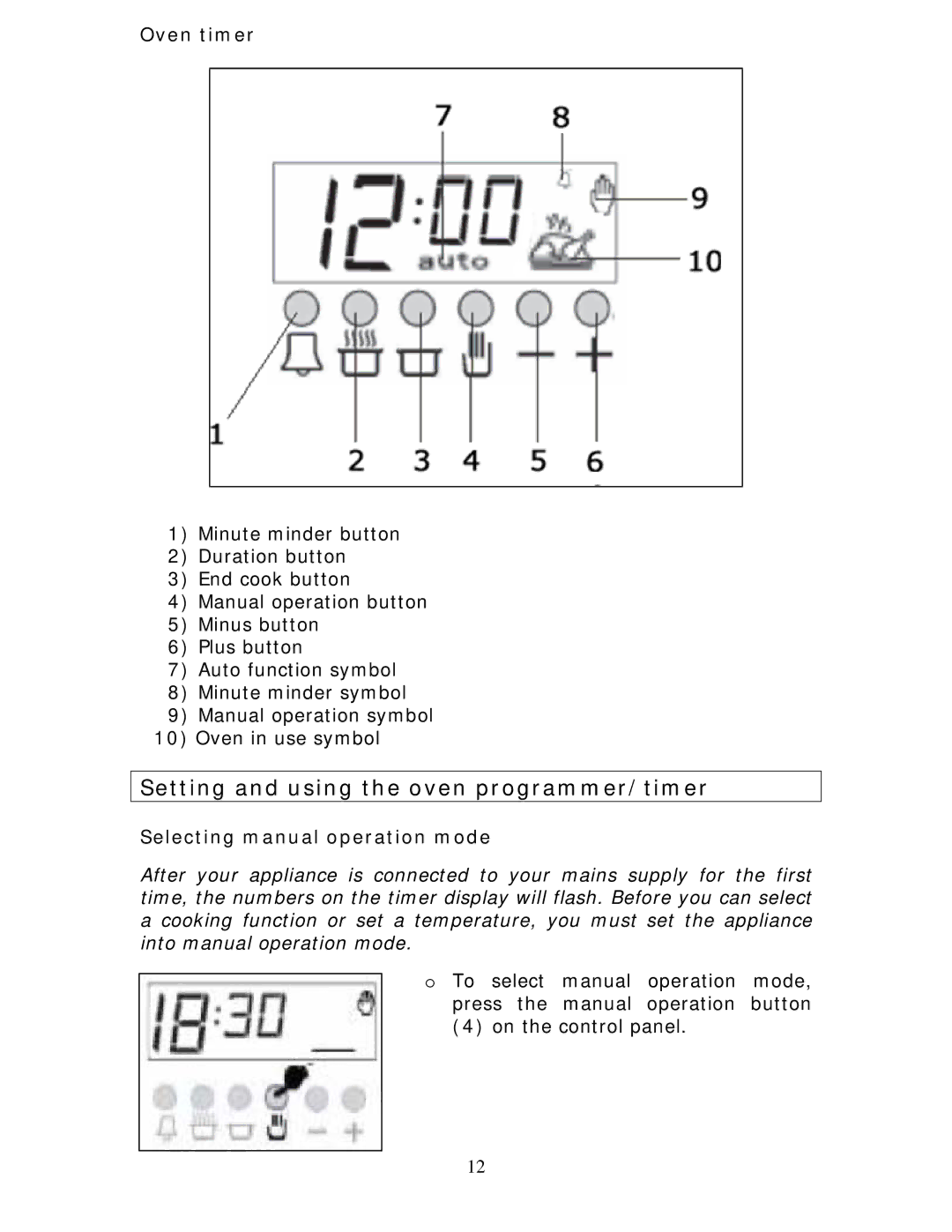 Baumatic BCE625BL Setting and using the oven programmer/timer, Oven timer, Selecting manual operation mode 